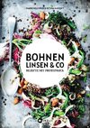 Bohnen, Linsen und Co