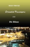 Stranded Passengers oder Die Bilanz