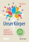 Unser Körper spricht - Geschichten von Kopf bis Fuß