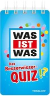 WAS IST WAS Das Besserwisser-Quiz