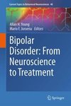 Bipolar Disorder: From Neuroscience to Treatment