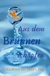 Aus dem Brunnen schöpfen