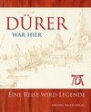 Dürer war hier