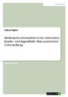 Medienpräventionsarbeit in der stationären Kinder- und Jugendhilfe. Eine quantitative Untersuchung