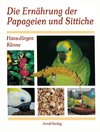 Die Ernährung der Papageien und Sittiche