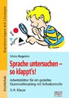 Sprache untersuchen - so klappt's! 3./4. Klasse