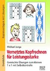 Vernetztes Kopfrechnen für Leistungsstarke (kleines 1x1)