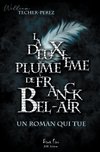 La deuxième plume de Franck Bel-Air