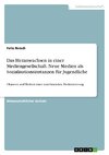 Das Heranwachsen in einer Mediengesellschaft. Neue Medien als Sozialisationsinstanzen für Jugendliche