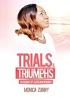 Trials and Triumphs