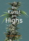 Die Kunst des Highs