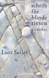 Schrift für blinde Riesen