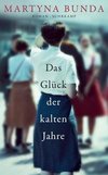 Das Glück der kalten Jahre