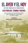 El Ayer Y El Hoy De Dos Familias De Fundadores Las Familias  Corona Y Michel