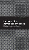 Letters of a Javanese Princess