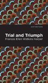 Trial and Triumph