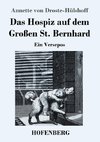 Das Hospiz auf dem Großen St. Bernhard