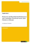 Production and Reproduction Performances and Constraints of local and exotic Layer Chicken in Ethiopia