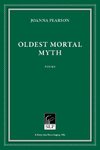 Oldest Mortal Myth