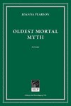 Oldest Mortal Myth