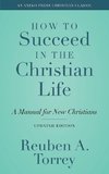 How to Succeed in the Christian Life