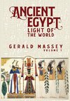 Ancient Egypt Light Of The World Vol 1