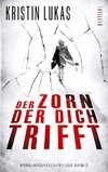 Der Zorn, der dich trifft