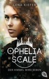 Ophelia Scale - Der Himmel wird beben