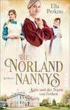 Die Norland Nannys - Katie und der Traum von Freiheit