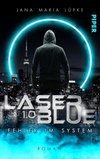 Laser Blue 1.0 - Fehler im System