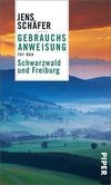 Gebrauchsanweisung für den Schwarzwald und Freiburg