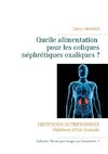 Quelle alimentation pour les coliques néphrétiques oxaliques ?