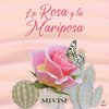 La rosa y la mariposa