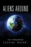 Aliens Abound