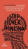 Stop Overthinking