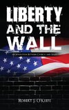 Liberty and the Wall of Separation Between Church and State