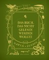 Das Buch, das nicht gelesen werden wollte