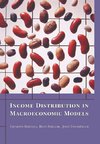 Income Distribution in Macroeconomic Models