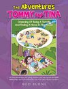 The Adventures of Tommy and Tina   Dreaming of Being a Termite and Finding a Home in the Forest