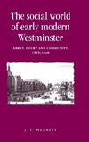 The social world of early modern Westminster