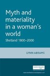 Myth and materiality in a woman's world