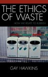 Ethics of Waste