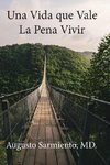 Una vida que vale la pena vivir