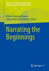 Narrating the Beginnings