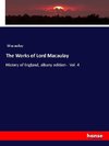 The Works of Lord Macaulay