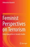 Feminist Perspectives on Terrorism