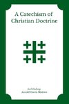 A Catechism of Christian Doctrine