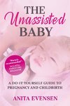 The Unassisted Baby