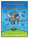 Piano Freedom for Frustrated Pianists