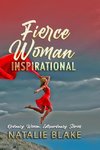 Fierce Woman Inspirational